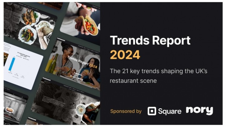 Top trends shaping the UK's restaurant scene in 2024 - sponsored by Nory